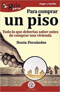 GuíaBurros: Para comprar un piso. Todo lo que deberías saber antes de comprar una vivienda