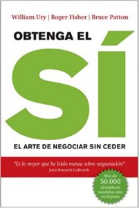 Obtenga el Sí: el arte de negociar sin ceder